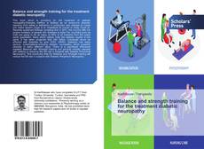 Buchcover von Balance and strength training for the treatment diabetic neuropathy