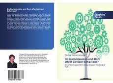 Buchcover von Do Commissions and Boni affect advisor behaviour?