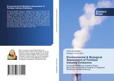 Environmental & Biological Assessment of Fertilizer Industry Emissions kitap kapağı