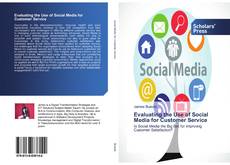 Evaluating the Use of Social Media for Customer Service kitap kapağı