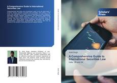 Bookcover of A Comprehensive Guide to International Securities Law