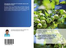 Therapeutic potential of Terminalia arjuna and Commiphora mukul kitap kapağı