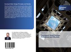 Courtyard Solar Design Principles and Studies kitap kapağı