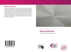 Bookcover of Wayne Michaels