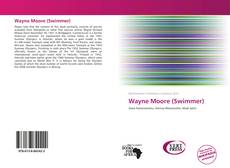 Bookcover of Wayne Moore (Swimmer)