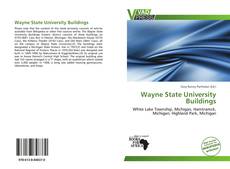 Bookcover of Wayne State University Buildings