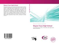 Bookcover of Wayne Trace High School