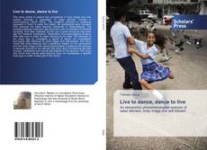 Buchcover von Live to dance, dance to live