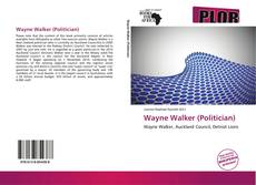 Bookcover of Wayne Walker (Politician)