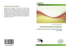 Bookcover of Perfektbreithimmelblau