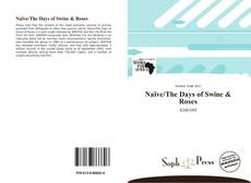 Borítókép a  Naïve/The Days of Swine & Roses - hoz