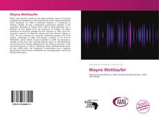 Couverture de Wayne Wettlaufer