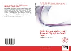 Portada del libro de Roller hockey at the 1992 Summer Olympics – Semi-finals