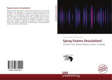 Borítókép a  Spray Foams (Insulation) - hoz