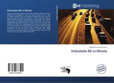 Bookcover of Interstate 80 in Illinois