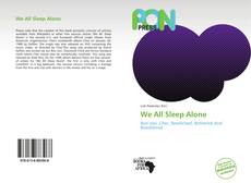 Bookcover of We All Sleep Alone