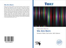 Capa do livro de We Are Born 