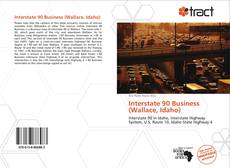 Portada del libro de Interstate 90 Business (Wallace, Idaho)