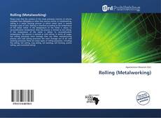 Rolling (Metalworking)的封面