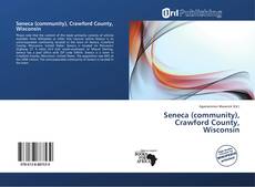 Portada del libro de Seneca (community), Crawford County, Wisconsin