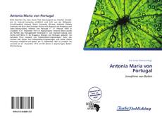 Capa do livro de Antonia Maria von Portugal 