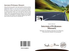 Bookcover of Interstate 670 (Kansas–Missouri)