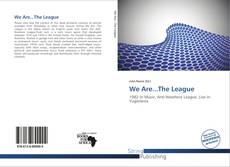 Buchcover von We Are...The League