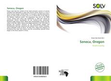 Bookcover of Seneca, Oregon
