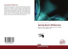 Portada del libro de Spring Basin Wilderness