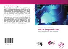 Bookcover of We'Ll Be Together Again