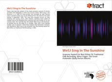 Bookcover of We'Ll Sing In The Sunshine