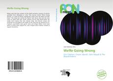 Buchcover von We'Re Going Wrong