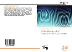 Copertina di We'Re Not Married!