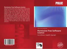 Bookcover of Permissive Free Software Licence