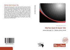 Capa do livro de We'Ve Got It Goin' On 