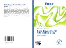 Capa do livro de Rolls-Royce Merlin Alternative Uses 