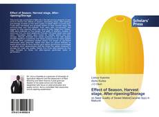 Buchcover von Effect of Season, Harvest stage, After-ripening/Storage