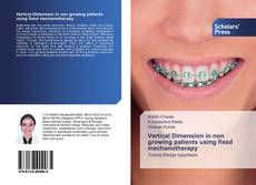 Buchcover von Vertical Dimension in non growing patients using fixed mechanotherapy