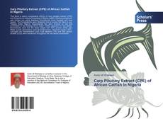 Carp Pituitary Extract (CPE) of African Catfish In Nigeria kitap kapağı