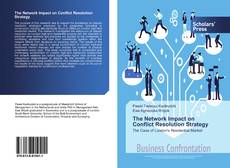 Buchcover von The Network Impact on Conflict Resolution Strategy