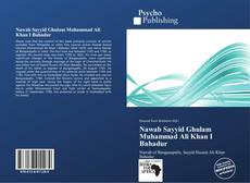 Nawab Sayyid Ghulam Muhammad Ali Khan I Bahadur的封面