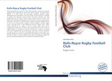 Borítókép a  Rolls-Royce Rugby Football Club - hoz