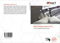 Portada del libro de Rolls Royce Leisure F.C.