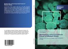 Buchcover von Biodiversity of Kurichyarmala Forest of Western Ghats