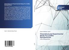 Buchcover von Theoretical and Experimental Study For (CdSe) Nanoparticles