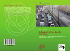 Bookcover of Interstate 85 in South Carolina