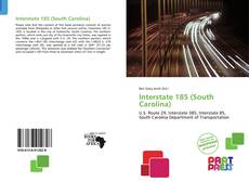 Bookcover of Interstate 185 (South Carolina)