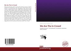 Borítókép a  We Are The In Crowd - hoz