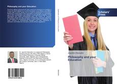 Copertina di Philosophy and your Education