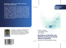 Buchcover von Synthesis of Zeolite and Zeolite-Lanthanum Oxide Nanocomposites